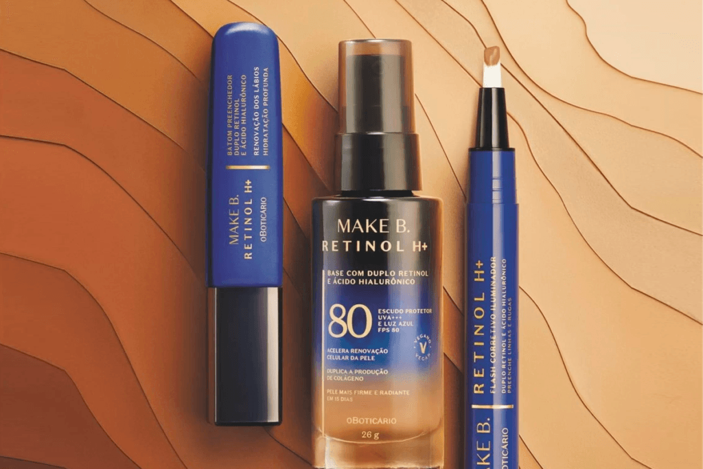 Conheça a Linha Make B. Retinol H+ do Boticário