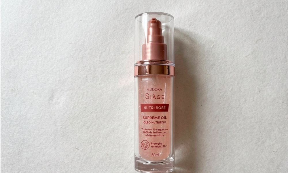 Resenha Óleo Capilar Eudora Siàge Nutri Rosé Supreme Oil